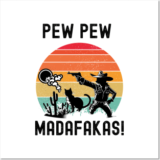 Pew Pew Madafakas Posters and Art